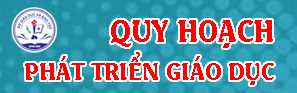 Quy hoạch phát triển giáo dục